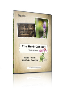 Cross - 3036: Herbs Part 1 - Alfalfa to Cayenne | Herb Cabinet (DVD) Cross - 3036: Herbs Part 1 - Alfalfa to Cayenne | Herb Cabinet (DVD)