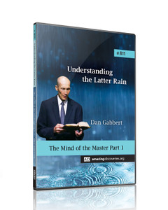 Gabbert - 811: The Mind of the Master Part 1 | Understanding the Latter Rain (DVD) Gabbert - 811: The Mind of the Master Part 1 | Understanding the Latter Rain (DVD)