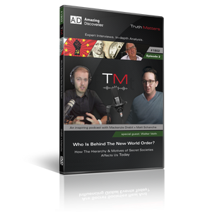 Truth Matters Podcast: Episode 2 - Who is Behind The New World Order? (DVD) Truth Matters Podcast: Episode 2 - Who is Behind The New World Order? (DVD)