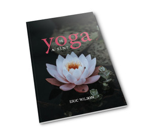 AD Booklet: Is Yoga A Sin? (Sharing Booklet) AD Booklet: Is Yoga A Sin? (Sharing Booklet)