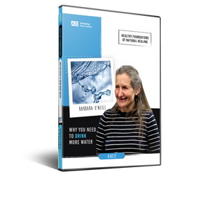 O’Neill - 3072 - Why You Need to Drink More Water | Healthy Foundations (DVD) O’Neill - 3072 - Why You Need to Drink More Water | Healthy Foundations (DVD)