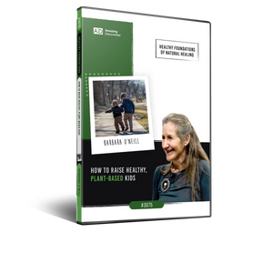 O’Neill - 3075 - How to Raise Healthy, Plant-Based Kids| Healthy Foundations (DVD) O’Neill - 3075 - How to Raise Healthy, Plant-Based Kids| Healthy Foundations (DVD)
