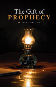 AD Booklet: The Gift of Prophecy (Sharing Booklet) AD Booklet: The Gift of Prophecy (Sharing Booklet)