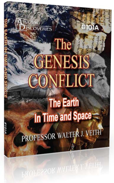 Veith - 101 : The Genesis Conflict: The Earth in Time and Space (DVD)