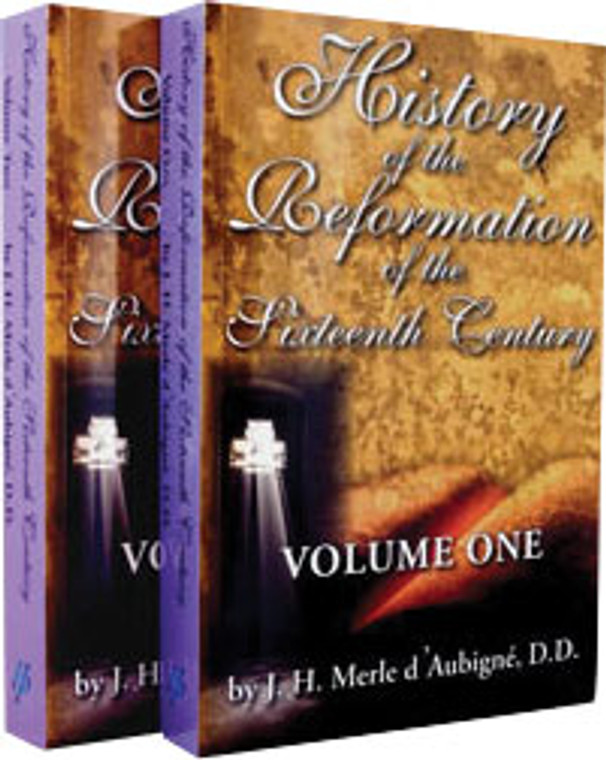 d'AubignÃ© - History of the Reformation of the Sixteenth Century (2 Book Set)