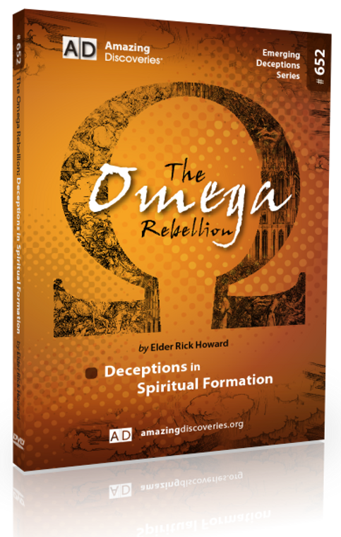 Howard - 652: Deceptions in Spiritual Formation | The Omega Rebellion (DVD)