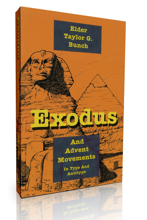 Bunch - Exodus and Advent Movements in Type and Anti-Type (Book)