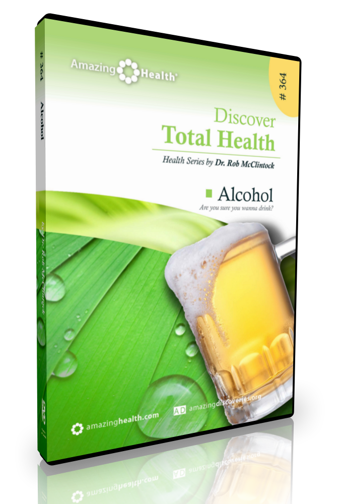 McClintock  - 364: Alcohol - Are You Sure You Wanna Drink? | Discover Total Health (DVD)