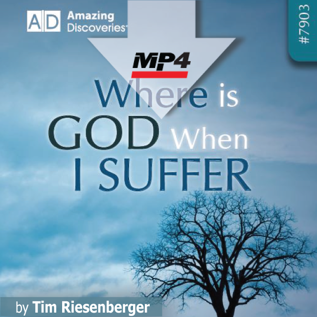 Riesenberger - 7903: Where is God When I Suffer? (MP4)