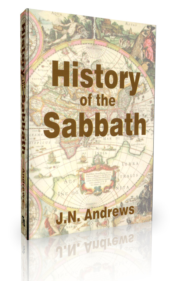 Andrews - History of the Sabbath (Book)