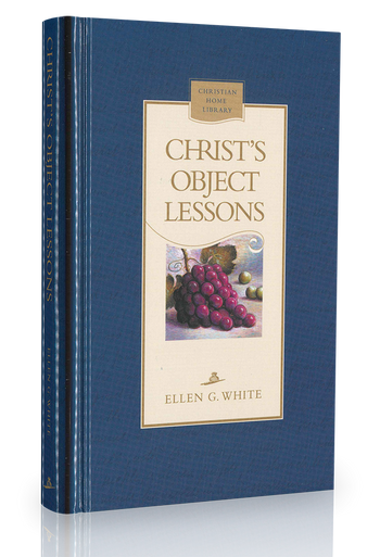 Who Was Jesus Book By Ellen Morgan White - Christ's Object Lessons (Book) - Amazing Discoveries USA