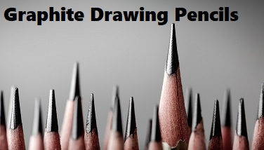 Graphite Drawing Pencils Graphite Drawing Pencils