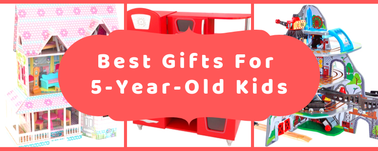 5 Top Gift Ideas for Your Five Year Old Kid! 