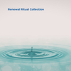 Renewal Ritual Collection