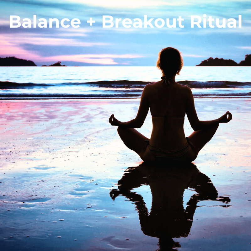 Balance / Breakout Ritual - Coming Soon