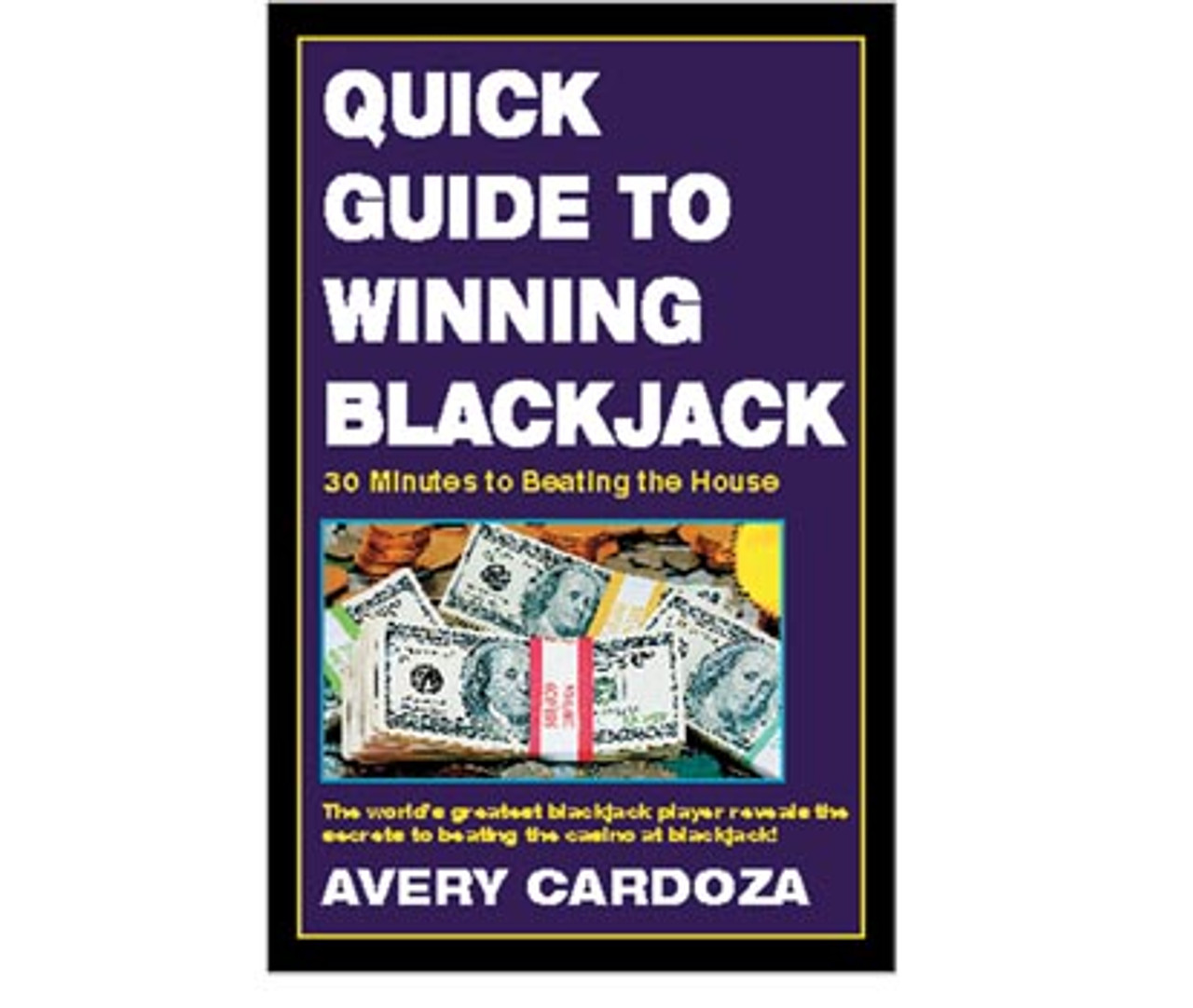CARTE QUICK GUIDE TO WINNING BLACKJACK