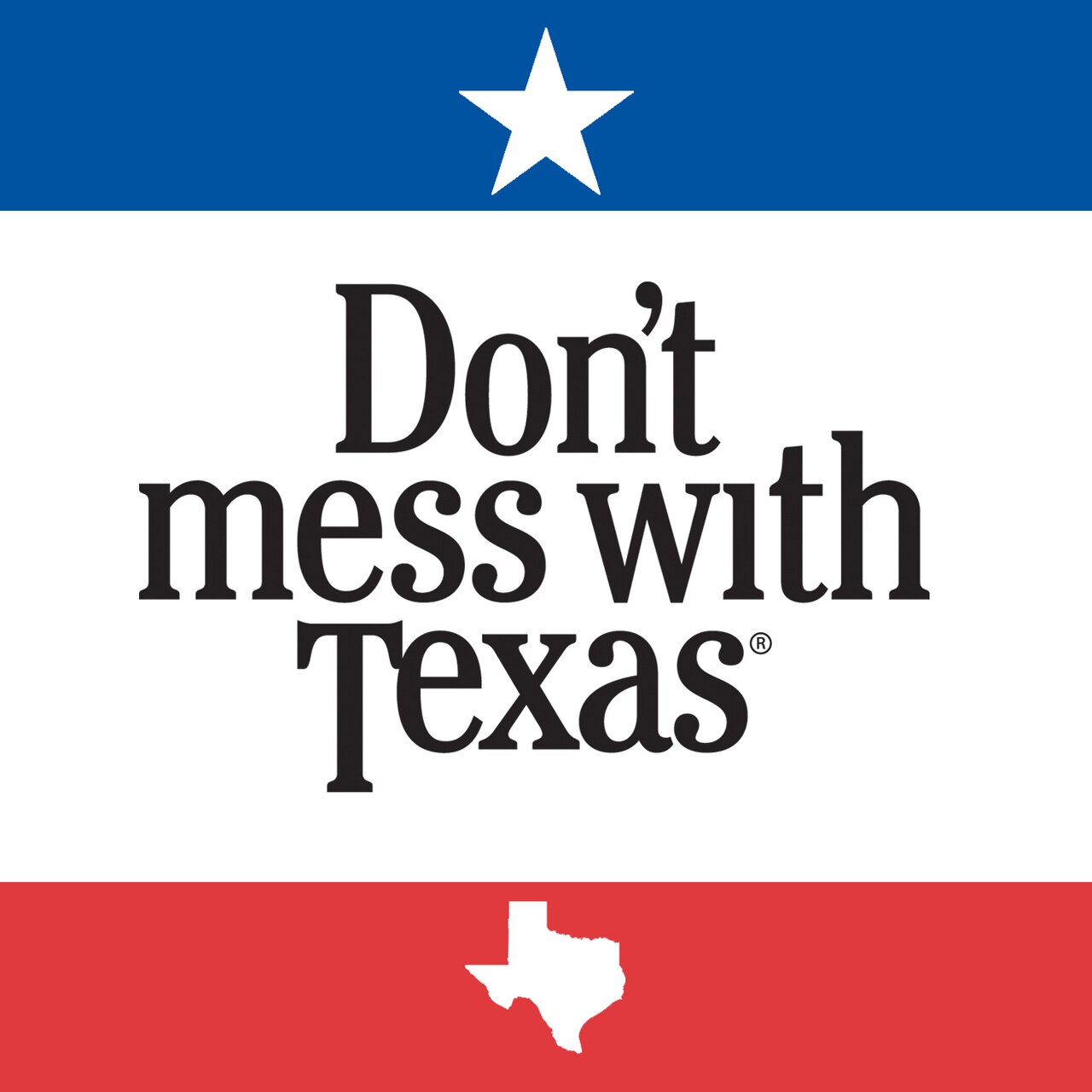 dont_mess_with_texas__03670.1583183031.jpg