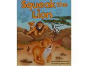 BOOK PICTURE SQUEAK THE LION 142205