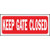 SIGN CLOSE GATE 6X14 #177667 093628