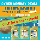 Cyber Monday Sneak Peek!