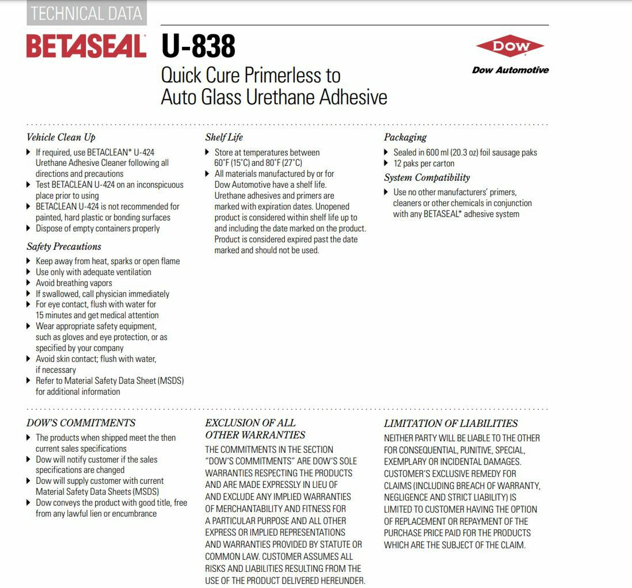 Dow / Dupont U-838 Auto Glass Primerless Urethane, Adhesive Sealant 12x 600ml Sausages / Foil Wrap