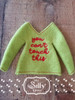 5x7 Elf Sweater Can't Touch