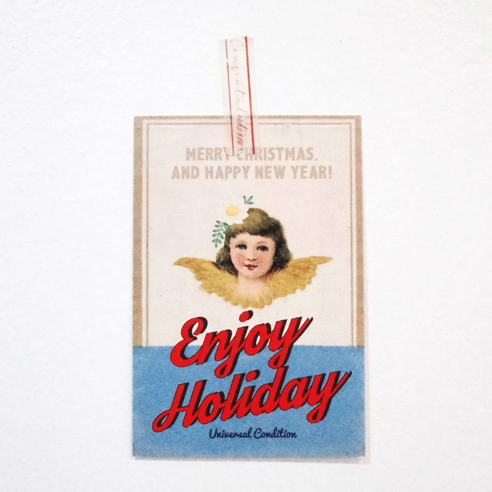 UNIVERSAL CONDITION Enjoy Holiday Christmas Greeting Card