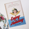 Decorative Card - UNIVERSAL CONDITION Enjoy Holiday Christmas Greeting Card