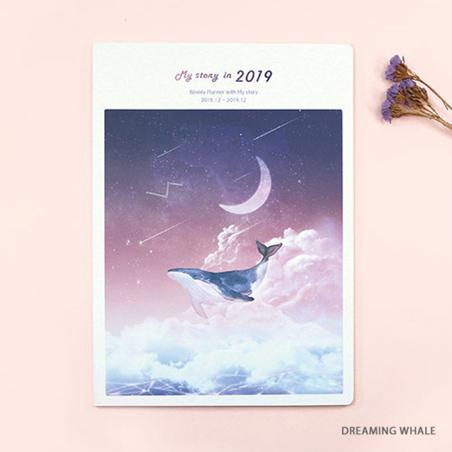 Dreaming whale - 2019 My story large dated weekly planner scheduler
