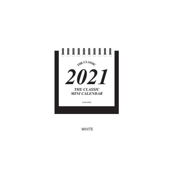 White - Wanna This 2021 Classic mini dated monthly desk calendar
