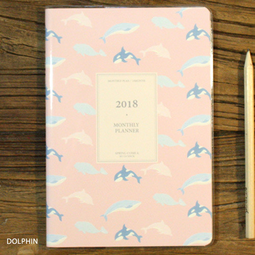 Dolphin - 2018 Spring come pattern dated monthly planner