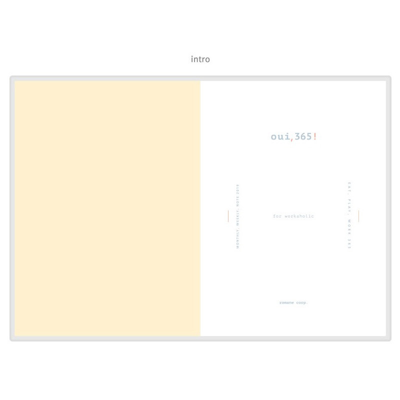 Intro - ROMANE 2019 Oui 365 for workaholic dated weekly planner