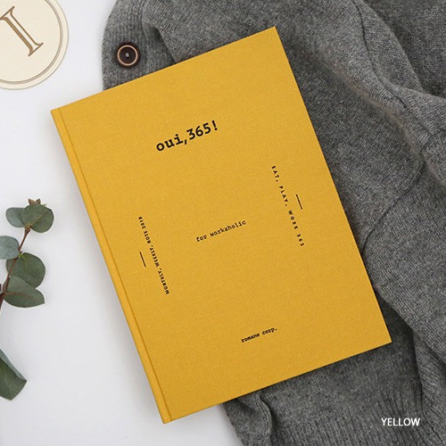 Yellow - ROMANE 2019 Oui 365 for workaholic dated weekly planner