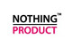 NOTHING PRODUCT