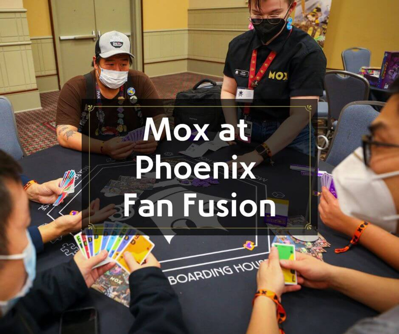Phoenix Fan Fusion 2023 Mox Boarding House