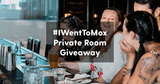 IWentToMox Private Room Giveaway