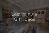 Last Minute Gift Ideas