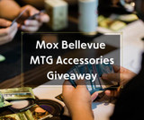 MTG Accessories Giveaway - Bellevue