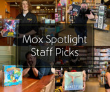 Mox Spotlight December: Staff Picks