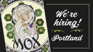 Mox Portland – We’re Hiring