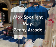 Mox Spotlight May: Penny Arcade