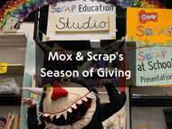 Mox and SCRAP's Season of Giving