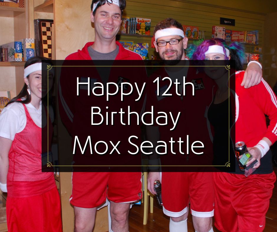 Happy 12th Birthday Mox Seattle - Mox Boarding House