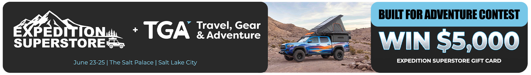 Travel, Gear & Adventure Show 2026 Built For Adventure Contest