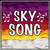 Daylight Sky Song Set