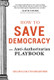 How to Save Democracy: View Product Image