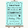 Aqua All Family No Seating Plan Personalised Wedding Sign