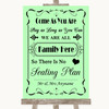 Green All Family No Seating Plan Personalised Wedding Sign