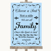 Blue Choose A Seat We Are All Family Personalised Wedding Sign