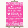 Bright Pink Burlap & Lace Choose A Seat We Are All Family Wedding Sign